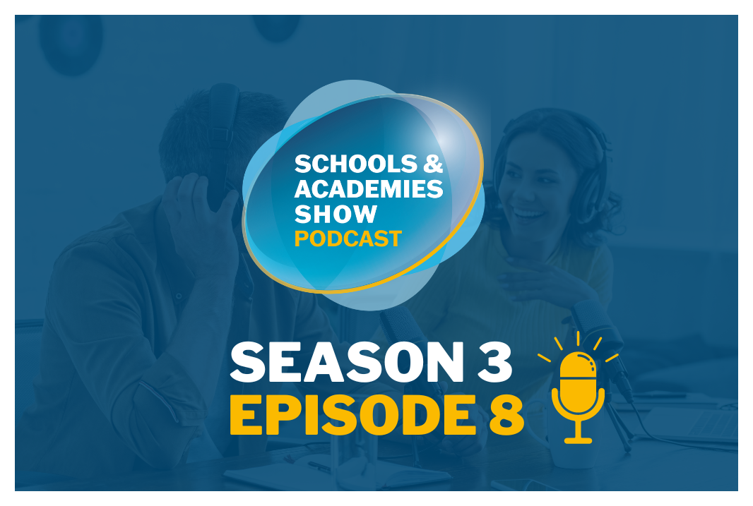 schools-and-academies-show-podcast